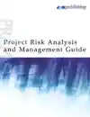 Project Risk Analysis And Management Guide